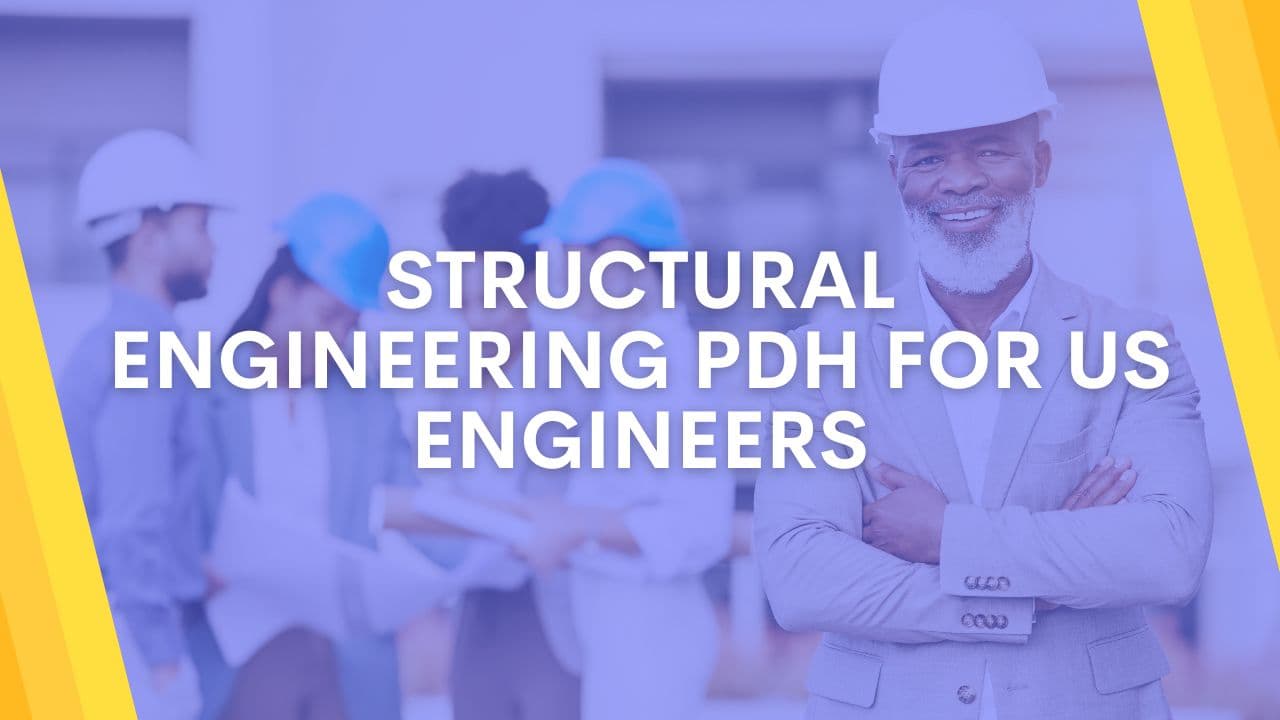 Structural Engineering PDH for US Engineers